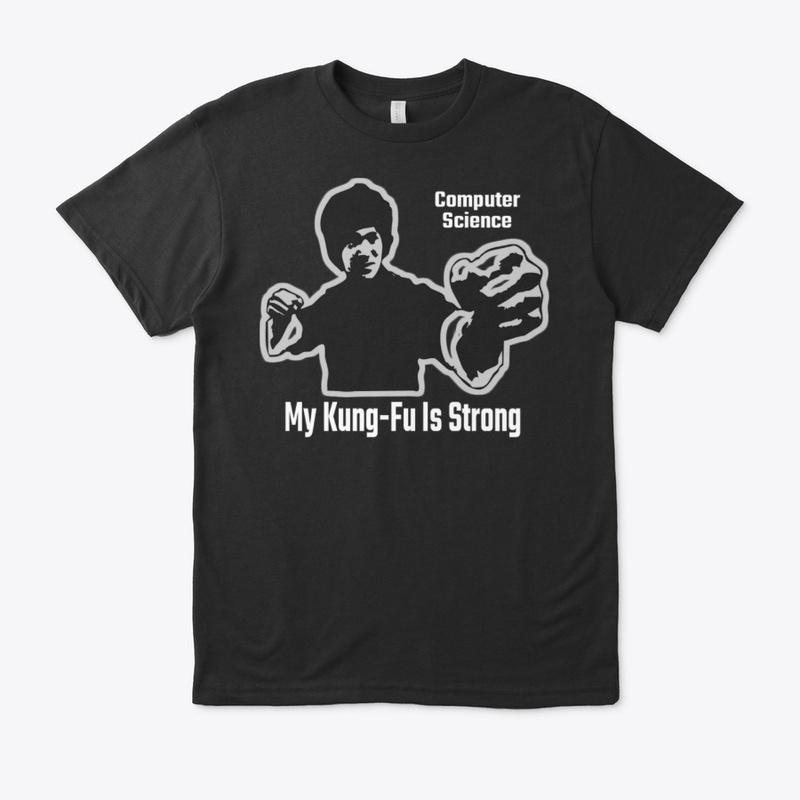 Strong Kung Fu Computer Science